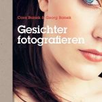 Georg & Cora Banek – Gesichter Fotografieren